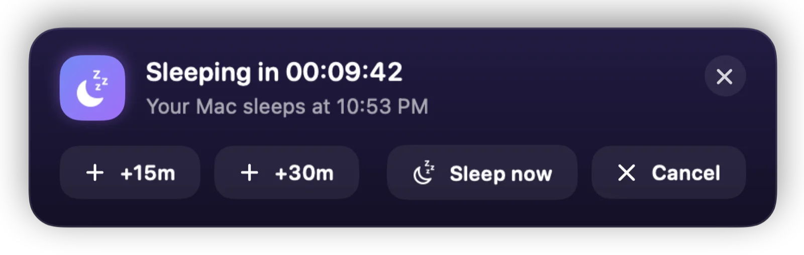 The heads-up card that appears ten minutes before the Mac sleeps: “Sleeping in 00:09:42” over “Your Mac sleeps at 10:53 PM”, with buttons to add fifteen or thirty minutes, sleep now, or cancel