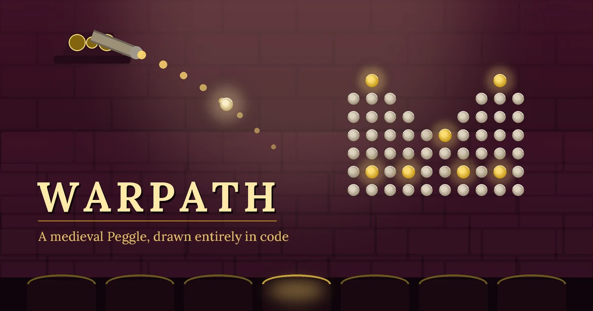 Warpath: a stone hall in wine and gold, a siege engine loosing a ball along a dotted arc toward a peg field shaped like a crown, with coin holes along the floor